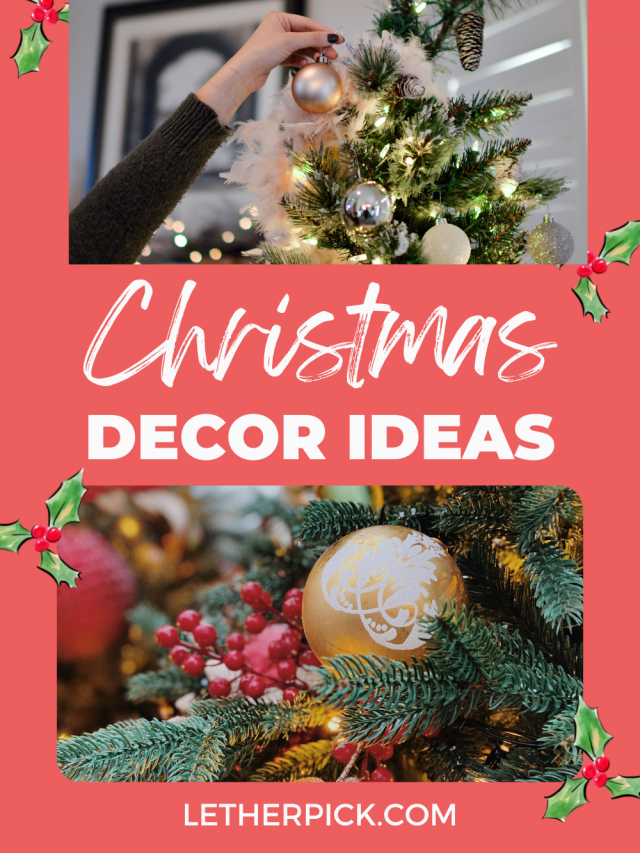 Christmas decoration ideas That will inspire you in 2022